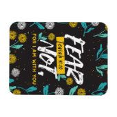 Isaiah 41:10 - Angst nicht Inspiration Bibel Verse Magnet (Horizontal)