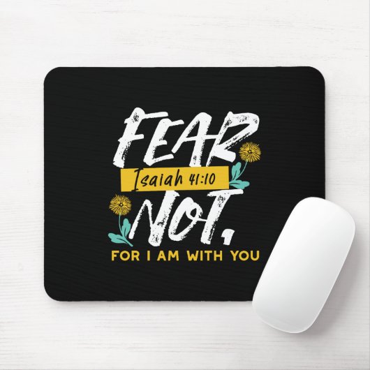 Isaiah 41:10 - Angst nicht Inspiration Bibel Verse Mousepad (Mit Mouse)