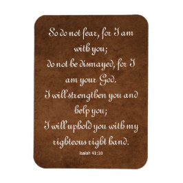 Isaiah 41:10 Bibelverse für Stärke Magnet