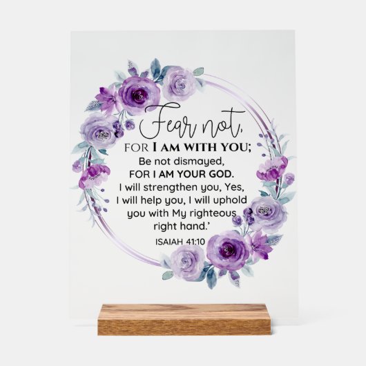 Isaiah 41:10 Furcht vor nicht Lila Schrift Acrylschild (Vorderseite)