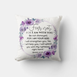 Isaiah 41:10 Furcht vor nicht Lila Schrift Kissen
