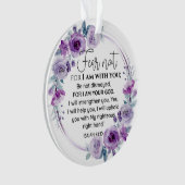 Isaiah 41:10 Furcht vor nicht Lila Schrift Ornament (Vorderseite)