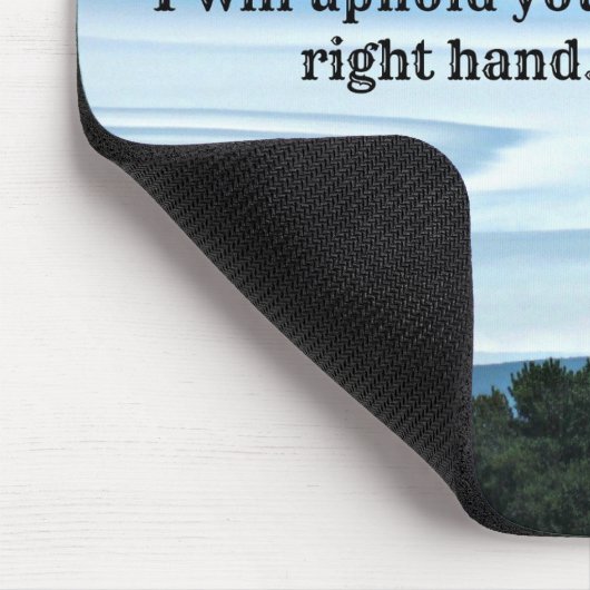 Isaiah 41:10 Fürchte mich nicht, weil ich bei dir  Mousepad (Ecke)