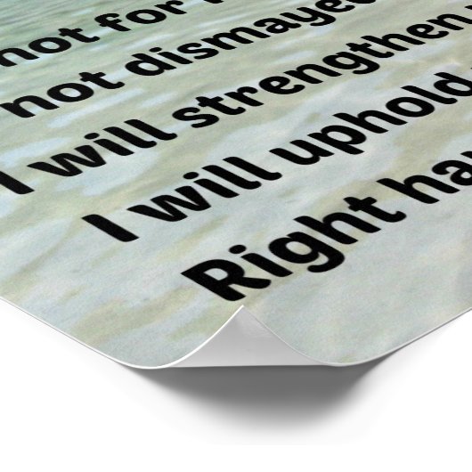 Isaiah 41:10 Fürchte mich nicht, weil ich bei dir Poster (Ecke)