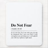 Isaiah 41:10 Keine Angst Mousepad (Vorne)