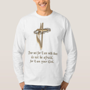 Isaiah 41:10 T - Shirt