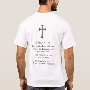 ISAIAH 41:10 T-Shirt
