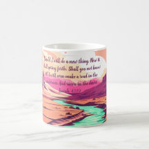 Isaiah 43:19 Kaffeetasse Fluss Wüste
