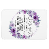 Isaiah 43:1 Fear not I have Redeemed you Floral Magnet (Horizontal)