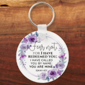 Isaiah 43:1 Fear not I have Redeemed you Floral Schlüsselanhänger (Vorderseite)
