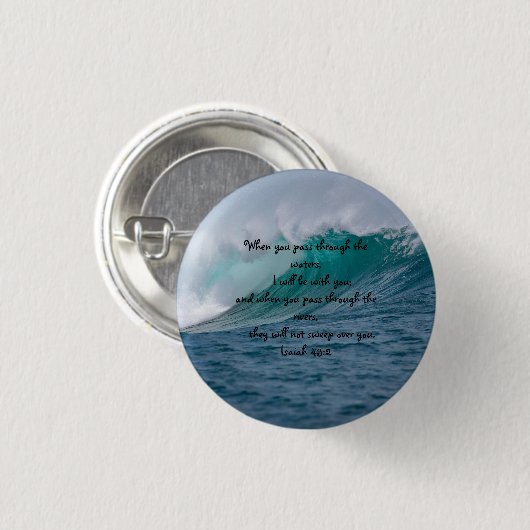 Isaiah 43:2 wenn du durch die Gewässer kommst Button (Vorne & Hinten)