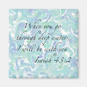 Isaiah 43:2 Wenn du gehst... Magnet (Vorne)