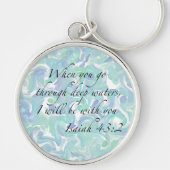 Isaiah 43:2 Wenn du gehst... Schlüsselanhänger (Vorne)