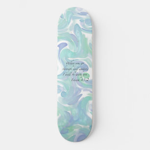 Isaiah 43:2 Wenn du gehst.. Skateboard