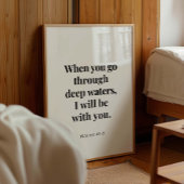 Isaiah 43:2 Wenn man durch tiefe Gewässer geht Poster