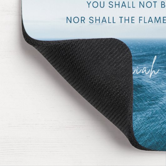 Isaiah 43:2 Wenn Sie durch das Wasser gehen Mousepad (Ecke)
