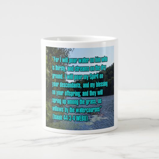 Isaiah 44:3-4 WEBU-Tasse Jumbo-Tasse (Vorderseite)