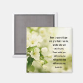 Isaiah 46:4 Ich bin Er, der dich erhalten wird Magnet (Vorderseite/Rückseite)