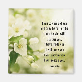 Isaiah 46:4 Ich bin Er, der dich erhalten wird Magnet (Vorne)