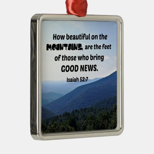 Isaiah 52:7 Wie schön auf den Bergen sind Silbernes Ornament (Rechts)