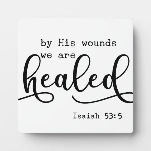 Isaiah 53:5 Bibelschrift heilen Bauernschild Fotoplatte (Vorderseite)