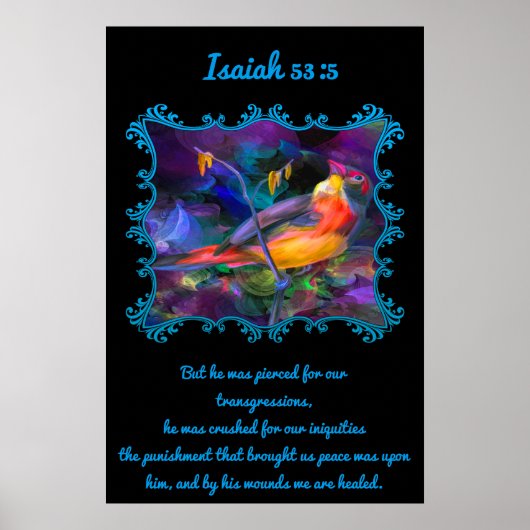 Isaiah 53:5 Schöner Regenbogen-farbiger Spatz Poster (Vorne)