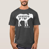 Isaiah 53 Lamb Yeshua Jesus T-Shirt (Vorderseite)