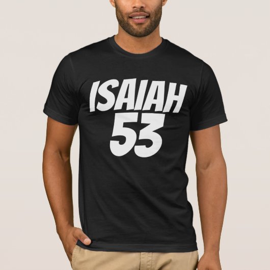 ISAIAH 53 messianisch jüdische, Christliche T - Sh T-Shirt (Vorderseite)