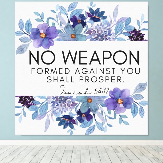 Isaiah 54:17 No Weapon Christlich Scripture Floral Leinwanddruck (Insitu (Holzboden))