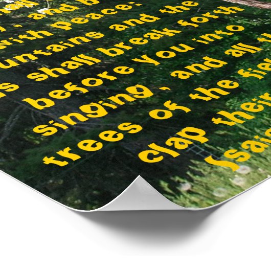 Isaiah 55:12 Poster (Ecke)