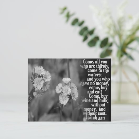 ISAIAH 55:1 BIBLE SCRIPTURE FAVORITE POSTKARTE (Stehend Vorderseite)