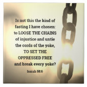 Isaiah 58:6 Eine Art Fasten, die ich ausgewählt ha Fliese (Vorderseite)