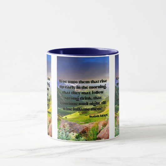 Isaiah 5:11 KJV Bible Scripture Pic Two-Tone Tasse (Zentrum)