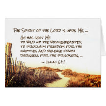 Isaiah 61:1,3 Bind up the brokenhearted, Card