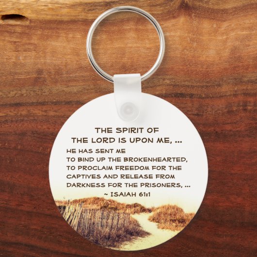 Isaiah 61:1 Binden Sie das verzweifelte Herz, Schr Schlüsselanhänger (Rückseite)