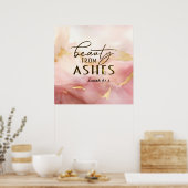 Isaiah 61 3 Schönheit von Ashes Bible Verse Pink Poster (Küche)