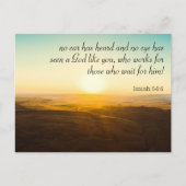Isaiah 64:4 Kein Ohr hat einen Gott wie Sie gehört Postkarte (Vorderseite)