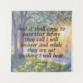 Isaiah 65:24 wandteppich (Vorderseite)