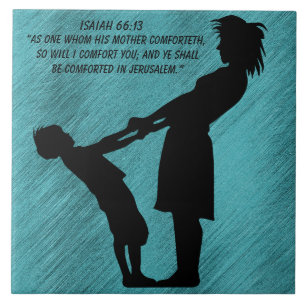 :ISAIAH 66:13 FLIESE