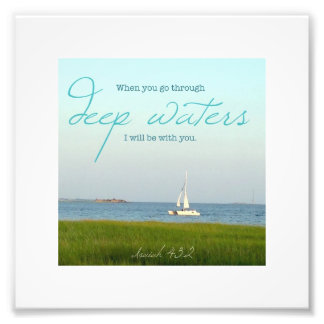 Isaisch 43:2 6"x6" Print Fotodruck