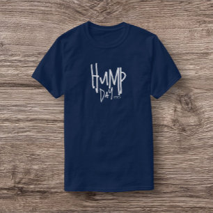 ISD, Hump Day T - Shirt