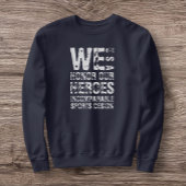 ISD We Honour Our Heroes Sweatshirt