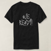 ISD, Wir sind bereit für T - Shirt (Design vorne)