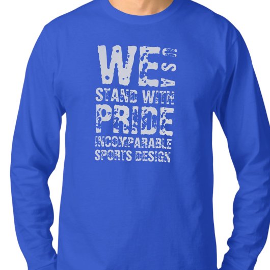 ISD Wir stehen mit Stolz auf den USA-Long Sleeve T T-Shirt
