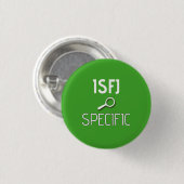 ISFJ "spezifischer" Knopf Button (Vorne & Hinten)
