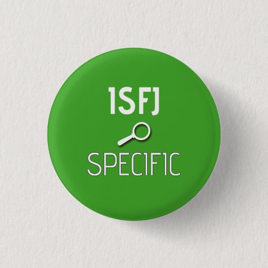 ISFJ "spezifischer" Knopf Button (Vorderseite)