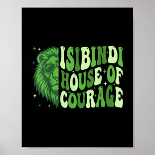 Isibindi House of Courage Green Lion Team Spirit T Poster