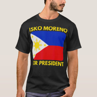 Isko Moreno 2022 für Präsident Francisco Moreno do T-Shirt