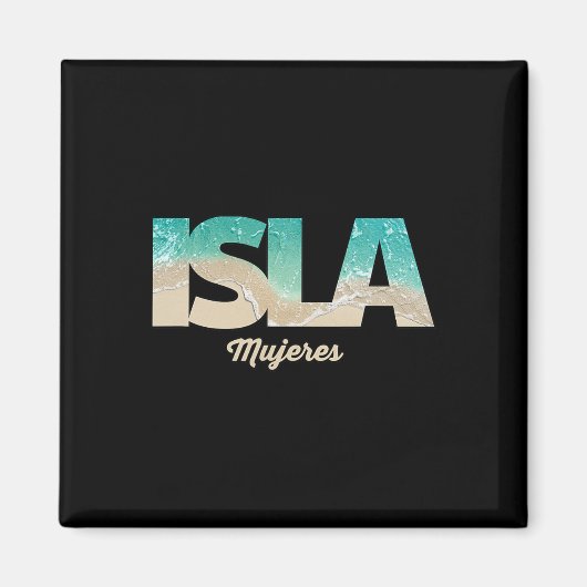 Isla Mujeres Mexiko Magnet (Vorne)