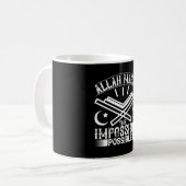 Islam - Allah macht unmöglich Kaffeetasse (Vorderseite Links)